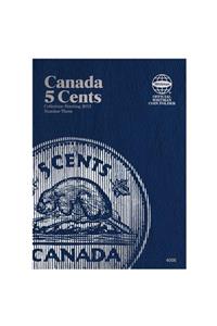 Canada 5 Cents Collection Starting 2013, Number 3: Official Whitman Coin Folder