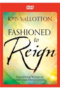 Fashioned to Reign – Empowering Women to Fulfill Their Divine Destiny