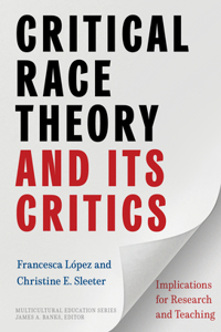 Critical Race Theory and Its Critics