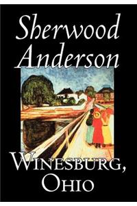 Winesburg, Ohio by Sherwood Anderson, Fiction, Classics, Literary