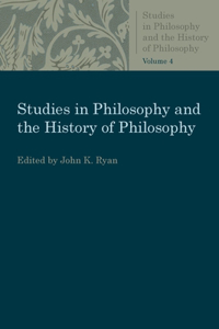 Studies in Philosophy and the History of Philosophy