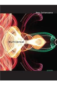 Multiversal: Poems