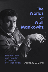 Worlds of Wolf Mankowitz