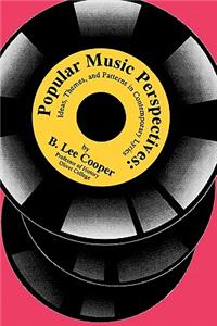 Popular Music Perspectives: Ideas, Themes, and Patterns in Contemporary Lyrics
