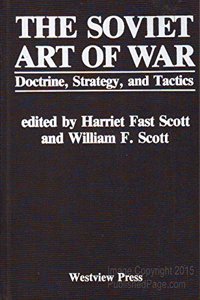 The Soviet Art of War: Doctrine, Strategy, and Tactics