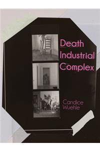 Death Industrial Complex