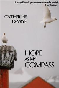 Hope as My Compass