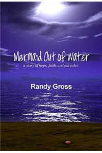 Mermaid Out of Water