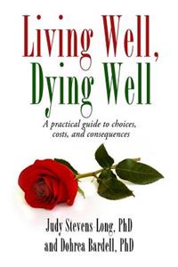 Living Well, Dying Well
