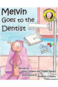 Melvin Goes to the Dentist