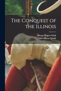 Conquest of the Illinois