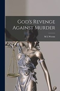 God's Revenge Against Murder