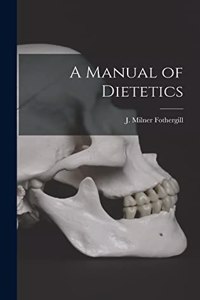 Manual of Dietetics