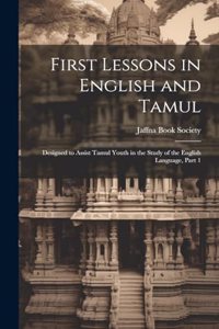 First Lessons in English and Tamul