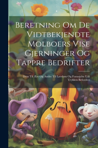 Beretning Om De Vidtbekjendte Molboers Vise Gjerninger Og Tappre Bedrifter