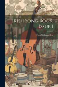 Irish Song Book, Issue 1