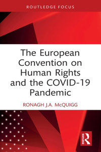 European Convention on Human Rights and the Covid-19 Pandemic
