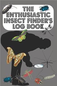 The Enthusiastic Insect Finder's Log Book