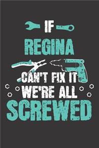 If REGINA Can't Fix It