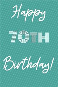 Happy 70th Birthday