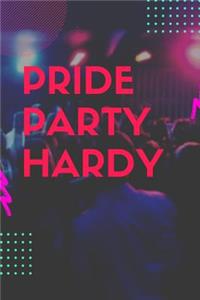 Pride Party Hardy