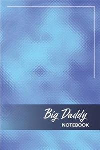 Big Daddy Notebook