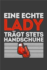 Eine echte Lady trägt stets Handschuhe