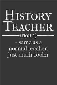 History Teacher Notebook Journal