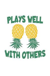 Plays Well With Others