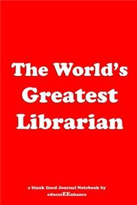 The World's Greatest Librarian