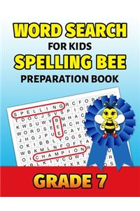 Word Search For Kids Spelling Bee Preparation Book Grade 7