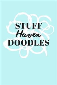 Stuff Haven Doodles: Personalized Teal Doodle Sketchbook (6 x 9 inch) with 110 blank dot grid pages inside.