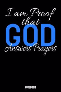 I Am Proud That God Answer Prayers Notebook