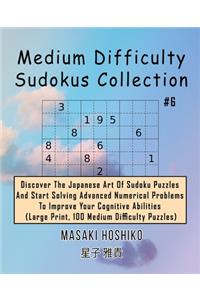 Medium Difficulty Sudokus Collection #6