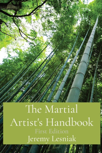 Martial Artist's Handbook: First Edition