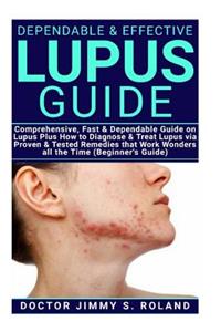 Dependable & Effective Lupus Guide