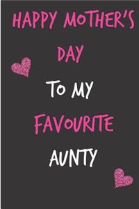 Happy Mother's Day, to My Favourite Aunty