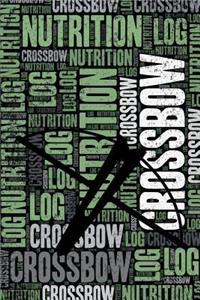 Crossbow Nutrition Log and Diary