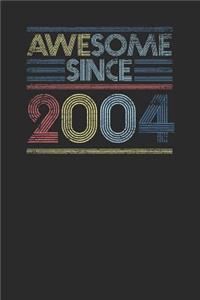 Awesome Since 2004
