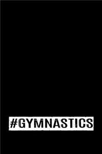 #gymnastics: Lined Journal/Notebook 100 Pages 6 X 9 Blank Lined