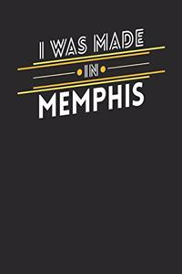 I Was Made In Memphis