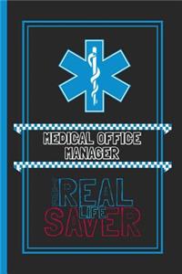 Medical Office Manager The Real Life Saver