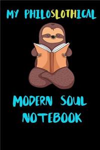 My Philoslothical Modern Soul Notebook