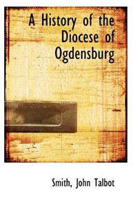 A History of the Diocese of Ogdensburg