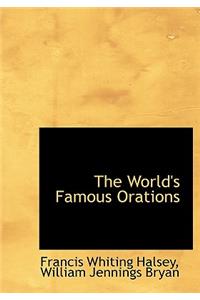 The World's Famous Orations