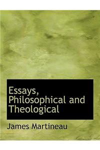 Essays, Philosophical and Theological