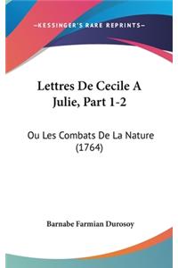 Lettres de Cecile a Julie, Part 1-2