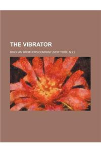 The Vibrator