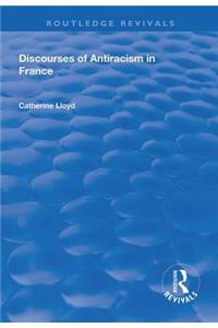 Discourses of Antiracism in France