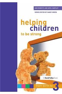 Helping Children to Be Strong